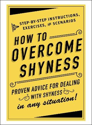 How to Overcome Shyness -  Adams Media