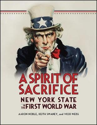 A Spirit of Sacrifice - Aaron Noble, Keith Swaney, Vicki Weiss