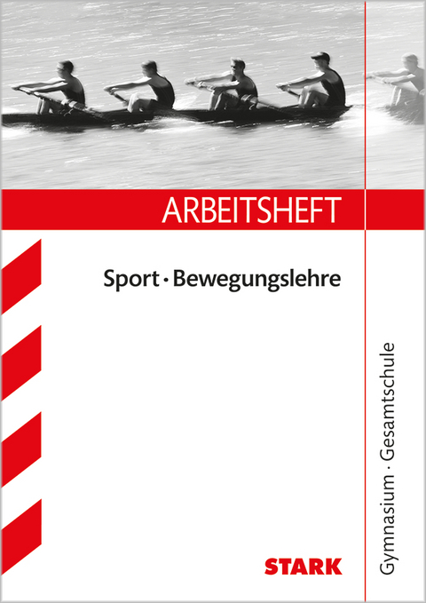 Arbeitsheft Gymnasium - Sport - Bewegungslehre - Ulrich Ruckd&auml;schel
