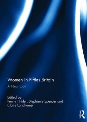 Women in Fifties Britain - 