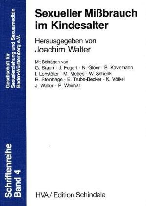 Sexueller Mi&szlig;brauch im Kindesalter - 