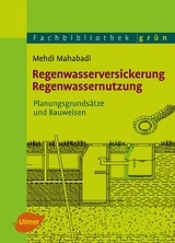 Regenwasserversickerung, Regenwassernutzung - Mehdi Mahabadi