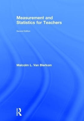 Measurement and Statistics for Teachers