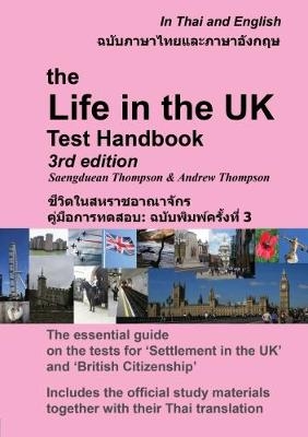 The Life in the UK Test Handbook: in Thai and English