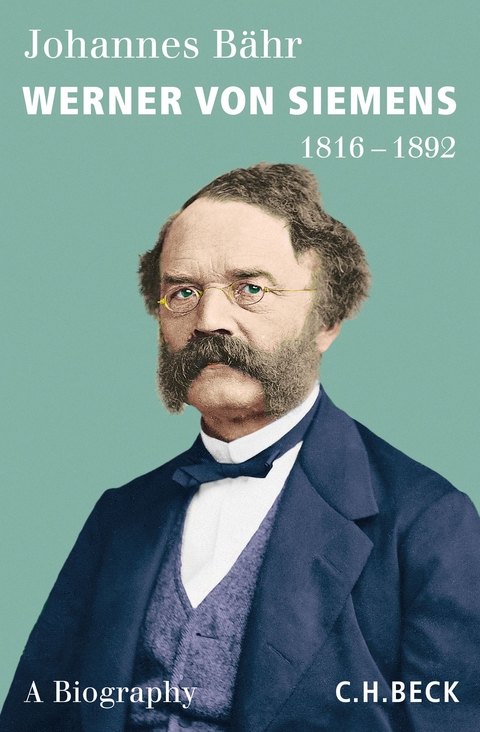 Werner von Siemens - Johannes B&auml;hr