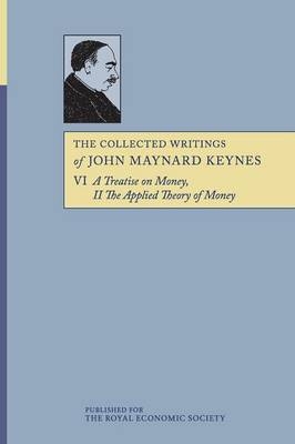The Collected Writings of John Maynard Keynes - John Maynard Keynes