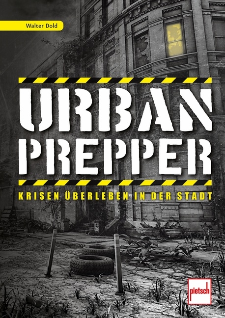 Urban Prepper - Walter Dold