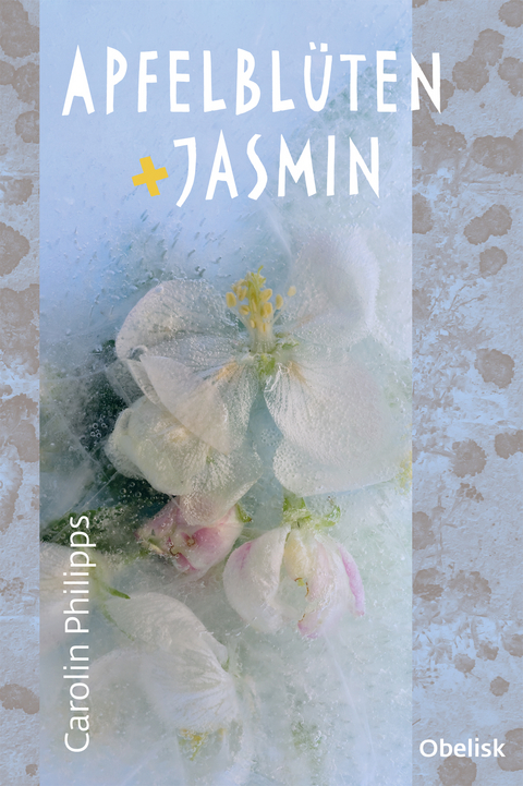 Apfelblüten und Jasmin - Carolin Phillips