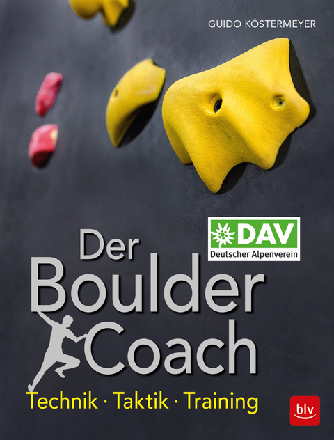 Der Boulder-Coach - Guido K&ouml;stermeyer