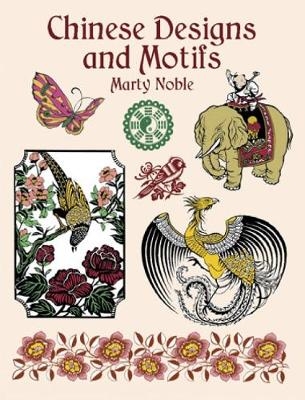 Chinese Designs and Motifs - Marty Noble