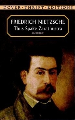 Thus Spake Zarathustra - Friedrich Wilhelm Nietzsche