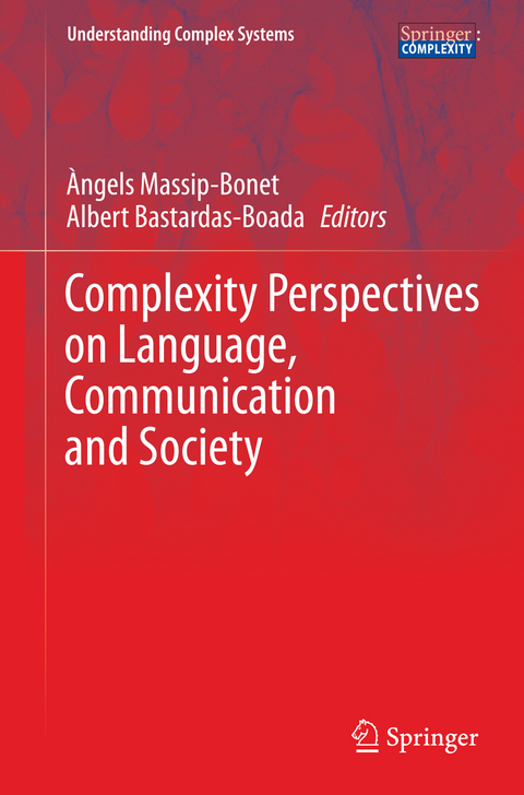 Complexity Perspectives on Language, Communication and Society - 