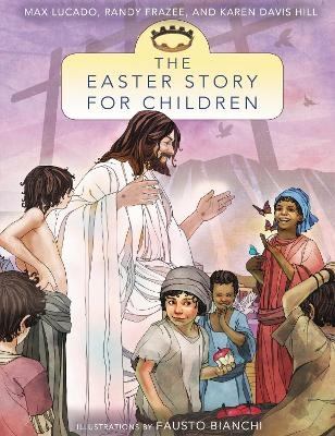 The Easter Story for Children - Max Lucado