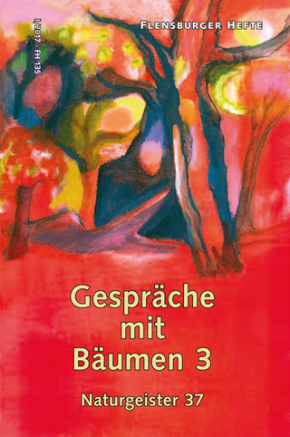 Gespräche mit Bäumen 3