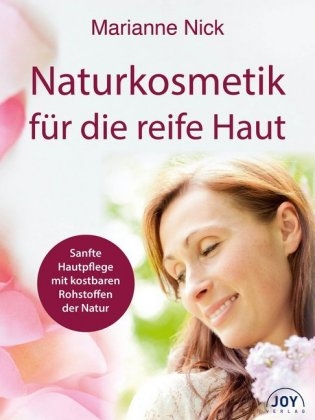 Naturkosmetik für die reife Haut
