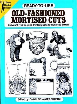 Ready-to-Use Old Fashioned Mortised Cuts - 