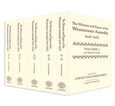 The Minutes and Papers of the Westminster Assembly, 1643-1652 - 
