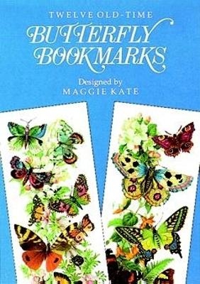 Twelve Old-Time Butterfly Bookmarks - Maggie Kate