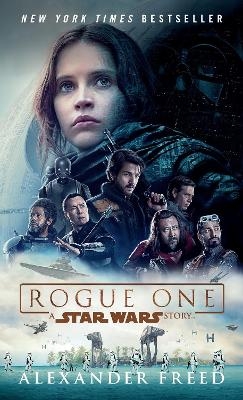 Rogue One: A Star Wars Story - Alexander Freed