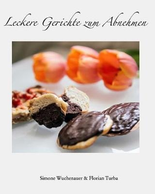 Leckere Gerichte zum Abnehmen