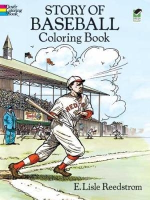 Story of Baseball Colouring Book - E. Lisle Reedstrom
