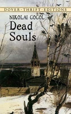 Dead Souls - Nikolai Gogol