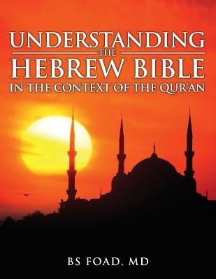 Understanding the Hebrew Bible - Baher Foad