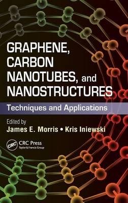 Graphene, Carbon Nanotubes, and Nanostructures - 