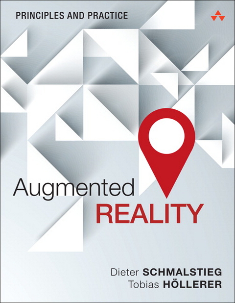 Augmented Reality - Dieter Schmalstieg, Tobias Hollerer