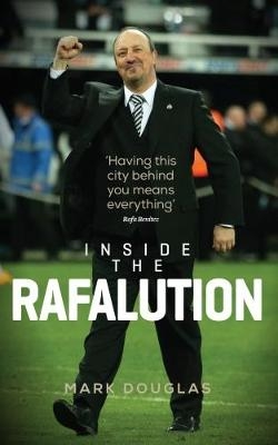 Inside the Rafalution - Mark Douglas