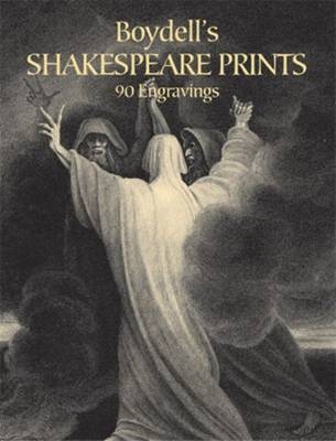 Boydell's Shakespeare Prints - John Boydell, Josiah Boydell
