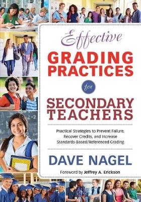 Effective Grading Practices for Secondary Teachers - Dave Nagel