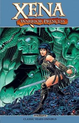 Xena, Warrior Princess: The Classic Years Omnibus - John Wagner, Ian Edginton