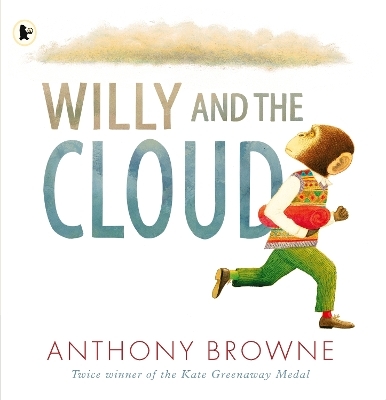 Willy and the Cloud - Anthony Browne