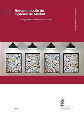 Revue Annuelle Du Système de Madrid 2016