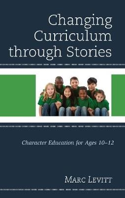 Changing Curriculum through Stories - Marc Levitt