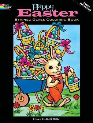 Happy Easter Stained Glass Coloring Book - Eileen Miller