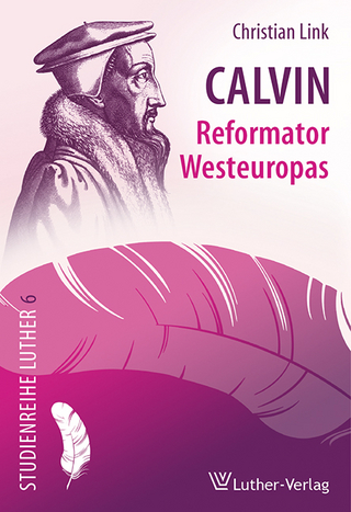 Calvin - Reformator Westeuropas
