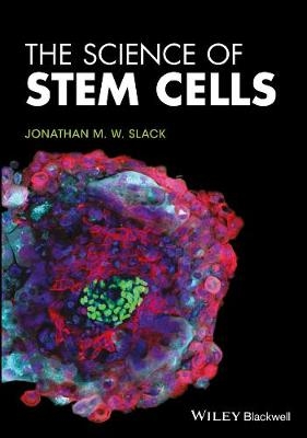 The Science of Stem Cells