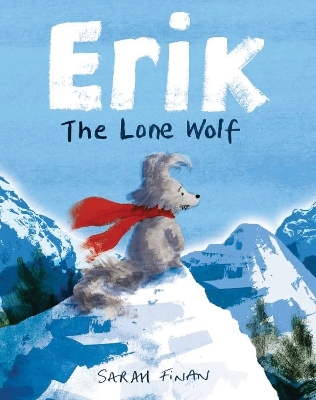 Erik the Lone Wolf - Sarah Finan