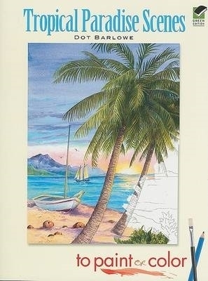 Tropical Paradise Scenes to Paint or Color