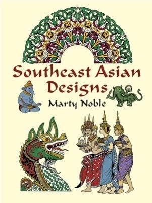 Southeast Asian Designs - Marty Noble