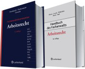 Handbuch des Fachanwalts Arbeitsrecht (10.Aufl..) und Fachanwaltskommentar Arbeitsrecht (5.Aufl.) - 