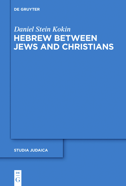 Hebrew between Jews and Christians - 