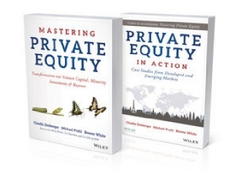 Mastering Private Equity Set - Claudia Zeisberger, Michael Prahl, Bowen White