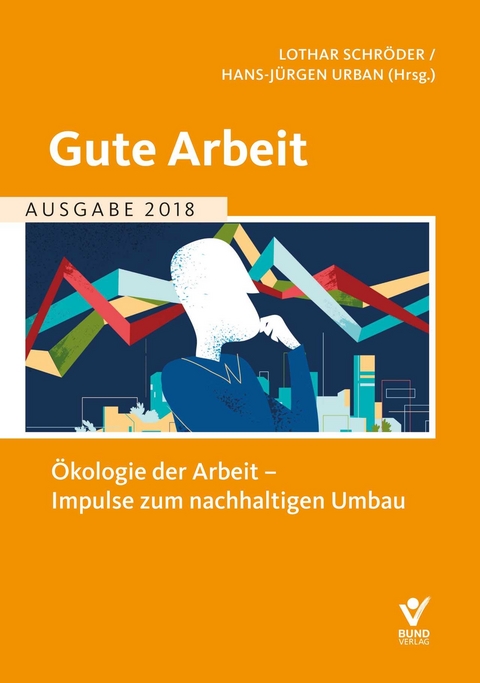 Gute Arbeit Ausgabe 2018 - 