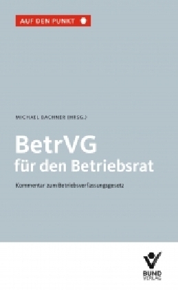 BetrVG f&uuml;r den Betriebsrat - 