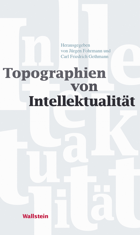 Topographien von Intellektualit&auml;t - 