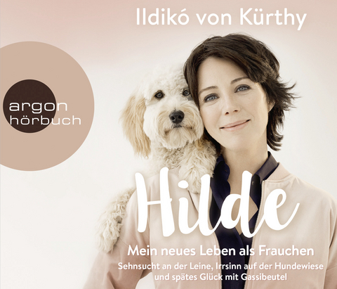 Hilde &ndash; Mein neues Leben als Frauchen - Ildik&oacute; von K&uuml;rthy