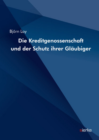 Die Kreditgenossenschaft und der Schutz ihrer Gläubiger